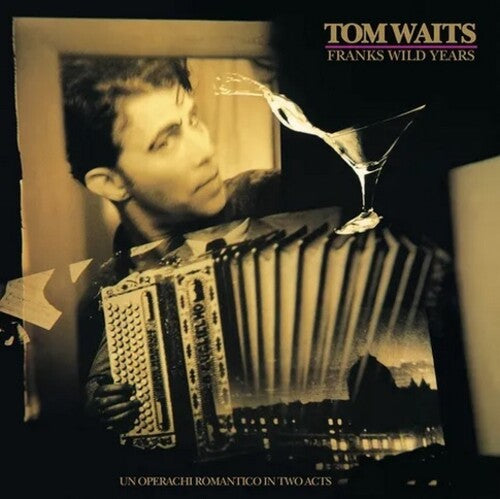 Waits, Tom - Franks Wild Years