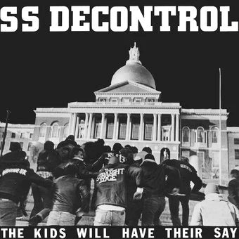 SS Decontrol - Kids Will Have Their Say