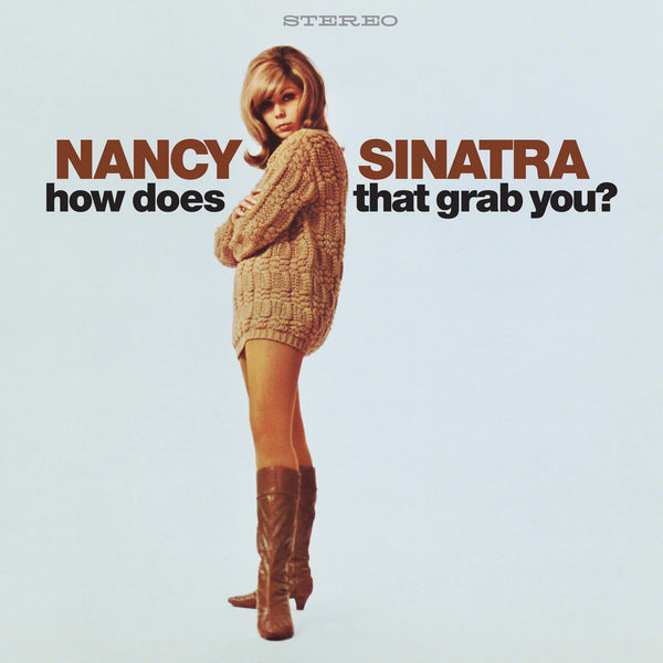 Sinatra, Nancy - How Does That Grab You?