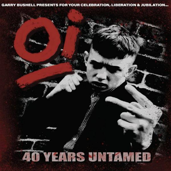V/A - Oi! 40 Years Untamed (Compilation)