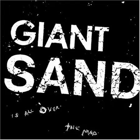 Giant Sand - Is All Over The Map