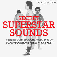 V/A - Secret Superstar Sounds: Scraping Bubblegum Off My Soul 1977-80 (Compilation)
