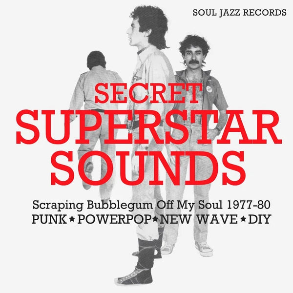V/A - Secret Superstar Sounds: Scraping Bubblegum Off My Soul 1977-80 (Compilation)