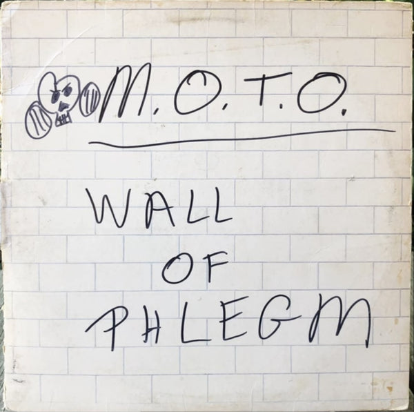 M.O.T.O. - Wall of Phlegm