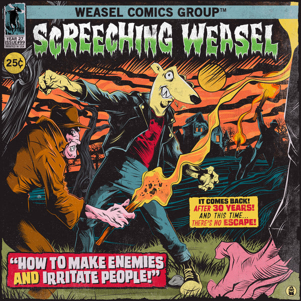 Screeching Weasel - How To Make Enemies And Irritate People