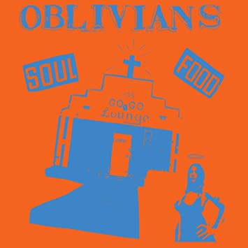 Oblivians, The - Soul Food