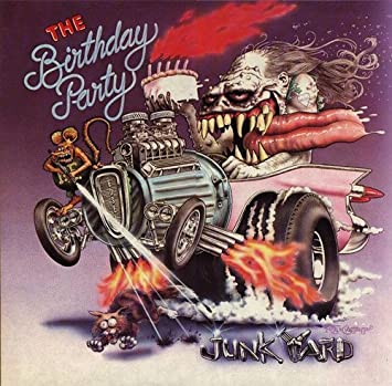 Birthday Party, The - Junkyard