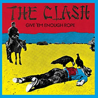 Clash, The - Give Em Enough Rope