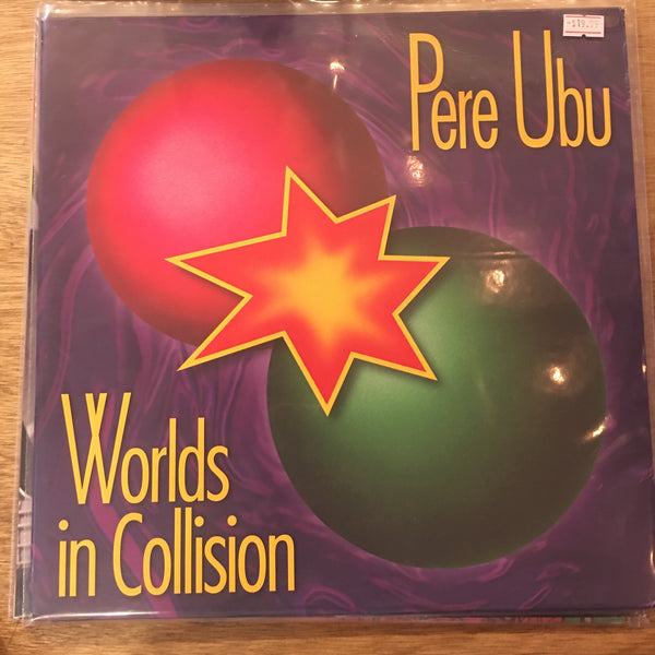 Pere Ubu - Worlds in Collision
