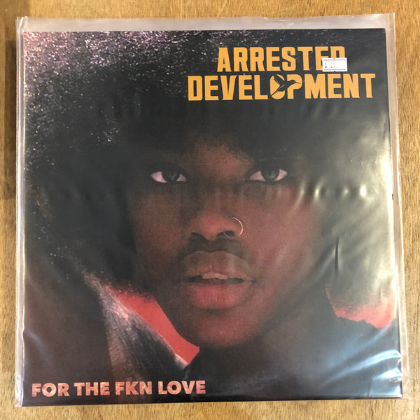 Arrested Development - For the Fkn Love