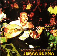 V/A - Jemaa El Fna: Ecstatic Music of the... (Compilation)
