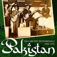 V/A - Pakistan: Folk and Pop Instrumentals: 1966-1976 (Compilation)