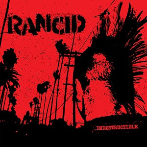 Rancid - Indestructible