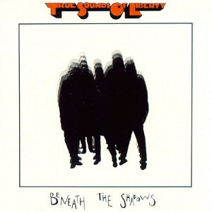T.S.O.L. - Beneath The Shadows