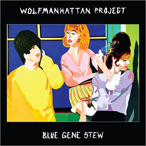 Wolfmanhattan Project - S/T