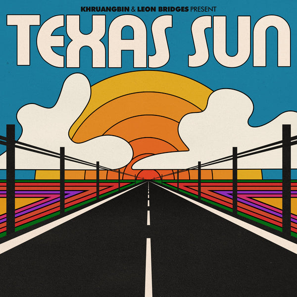 Khruangbin - Texas Sun
