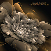Roach, Steve - Bloom Ascension