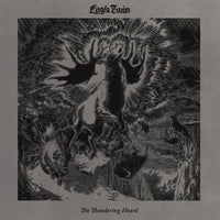 Eagle Twin - The Thundering Heard