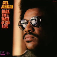 Johnson, Syl - Back For a Taste of Your Love