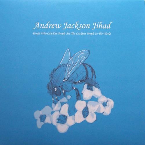 AJJ (Andrew Jackson Jihad) - People Who Can Eat People...