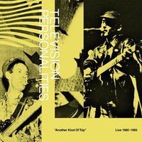 Television Personalities - Another Kind of Trip
