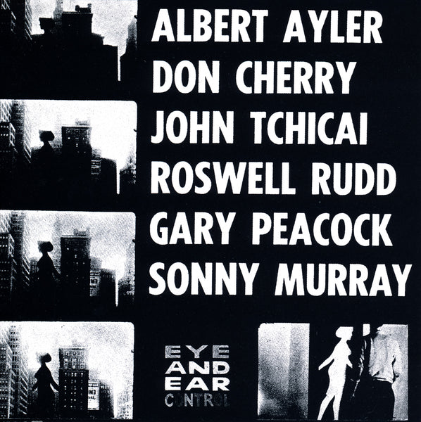 Ayler, Albert & Don Cherry - NY Eye & Ear