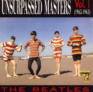 Beatles, The - Unsurpassed Masters, Vol. 1: 1962-1963