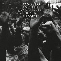 D'Angelo & The Vanguard - Black Messiah