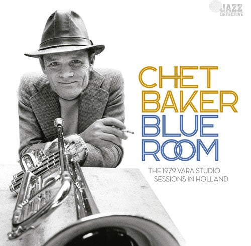 Baker, Chet - Blue Room: The 1979 VARA Studio Sessions In Holland