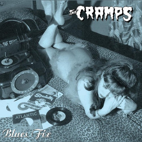 Cramps, The - Blues Fix (10")