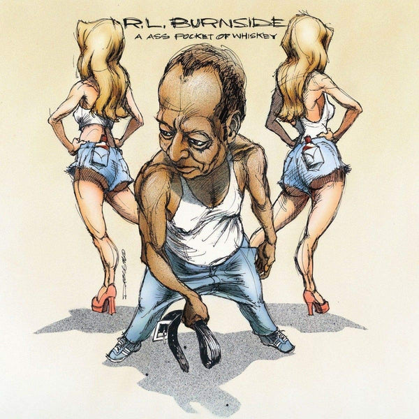 Burnside, R.L. - A Ass Pocket Of Whiskey