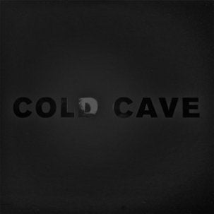 Cold Cave - Black Boots / Meaningful Life (7")