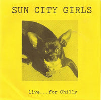 Sun City Girls - Live... For Chilly (7")