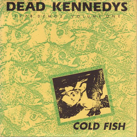 Dead Kennedys - Cold Fish (7")