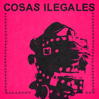Cosas Ilegales - S/T (10")