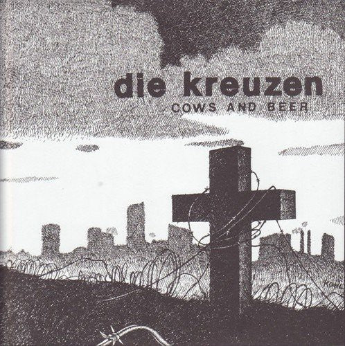 Die Kreuzen - Cows and Beer (7")
