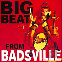 Cramps, The - Big Beat From Badsville