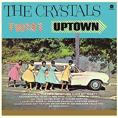 Crystals, The - Twist Uptown