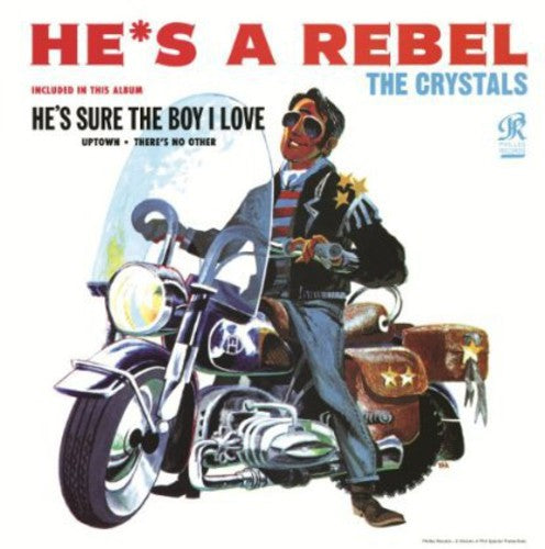 Crystals, The - He's a Rebel