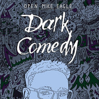 Open Mike Eagle - Dark Comedy