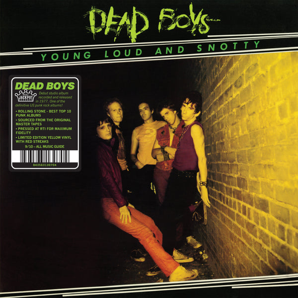 Dead Boys, The - Young Loud And Snotty