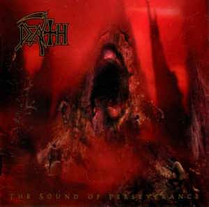 Death - The Sound Of Perserverance