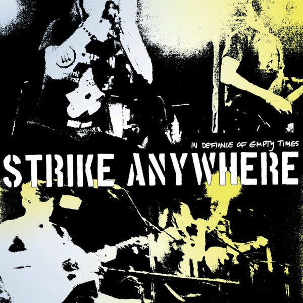 Strike Anywhere - In Defiance of Empty Times