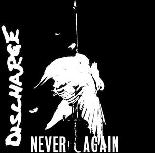 Discharge - Never Again (7")