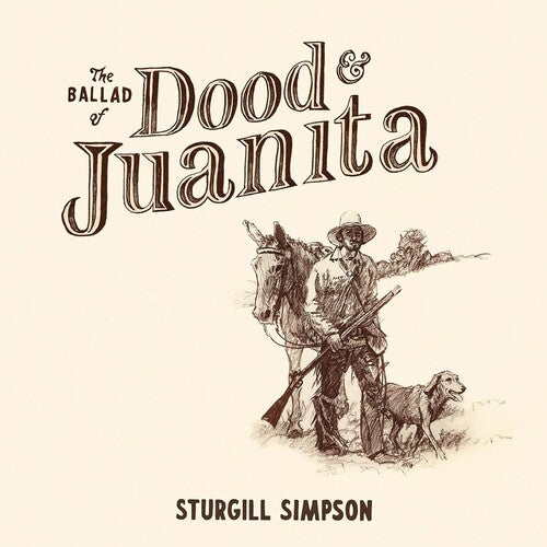Simpson, Sturgill - Ballad of Dood & Juanita