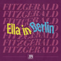Fitzgerald, Ella - Original Grooves: Ella in Berlin