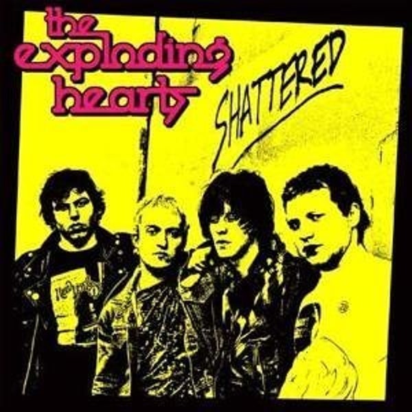 Exploding Hearts, The - Shattered