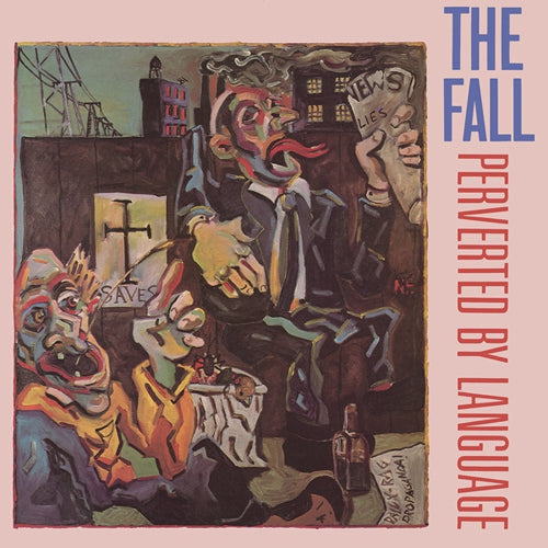 Fall, The - Perverted By Language