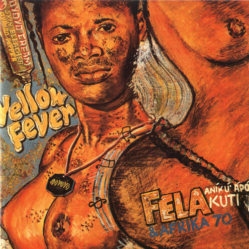 Kuti, Fela - Yellow Fever