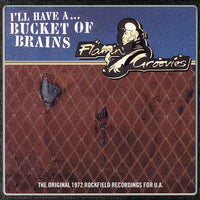 Flamin Groovies - Bucket of Brains (10")